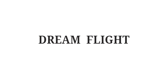  DREAM FLIGHT